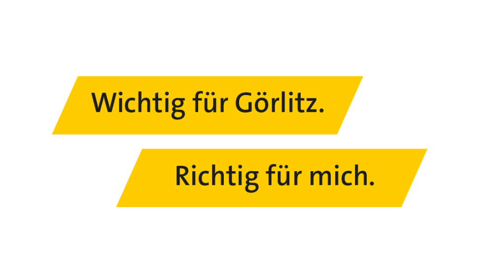Wichtig für Görlitz. Richtig für mich.